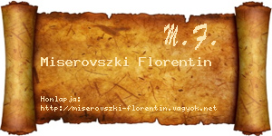 Miserovszki Florentin névjegykártya
